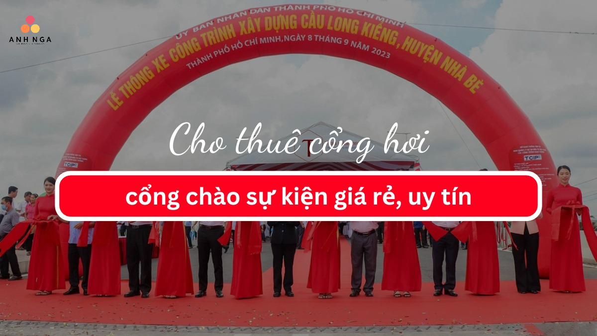cho thuê cổng hơi sự kiện